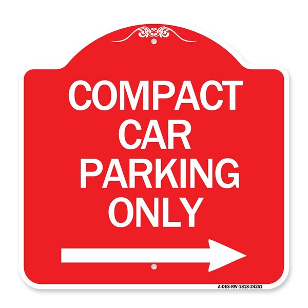 Compact Car Parking W/ Right Arrow, Red & White Aluminum Sign, 18" x 18", RW-1818-24251